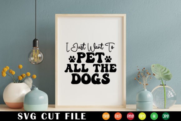 Download I Just Want to Pet All the Dogs Retro - Premium Resources